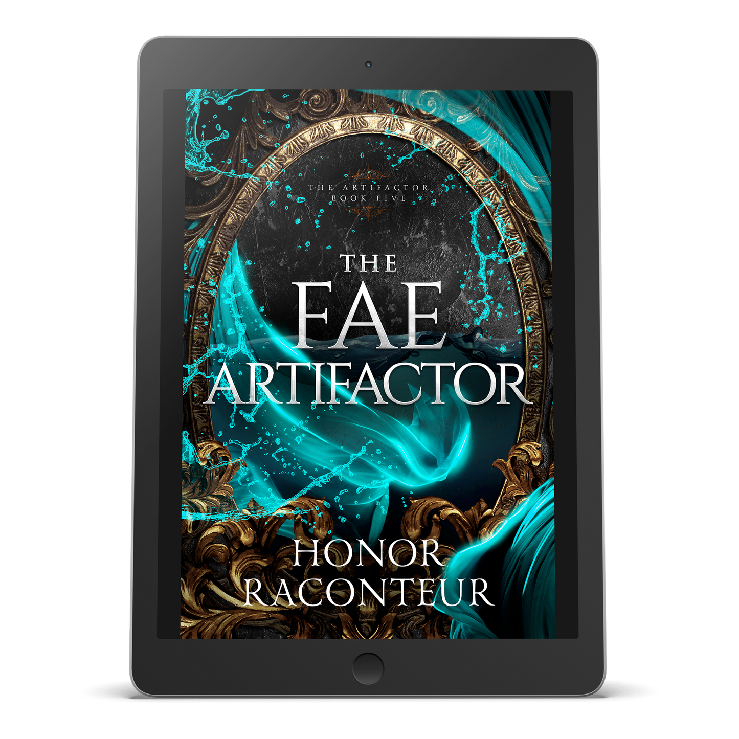 EBOOK - The Fae Artifactor: The Artifactor Book 5