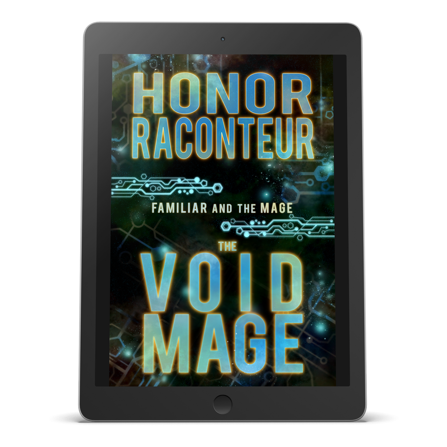 EBOOK - The Void Mage: Familiar and the Mage Book 2