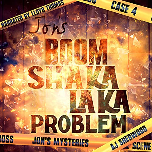 Jon's Boom Shaka Laka Problem: Jon's Mysteries Case Book 4