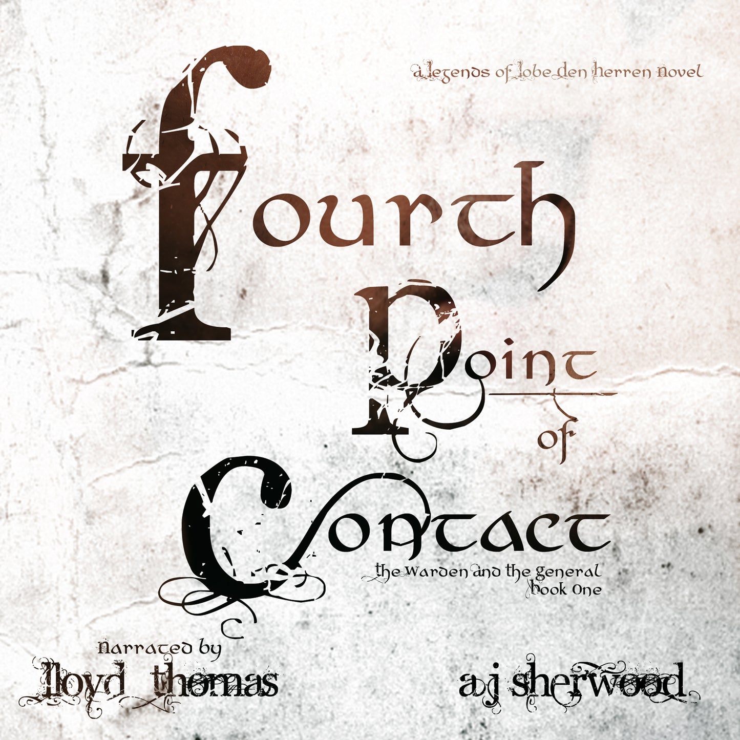 AUDIOBOOK - Fourth Point of Contact: Legends of Lobe den Herren Book 1
