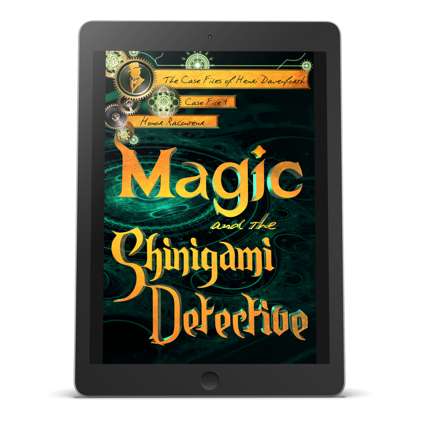 EBOOK - Magic and the Shinigami Detective: The Case Files of Henri Davenforth Book 1