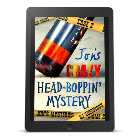 Ebook - Jon's Crazy Head-Boppin' Mystery: Jon's Mysteries Book 2